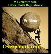 Ein Beitrag zur Überbevölkerung Ein Beitrag zur Überbevölkerung